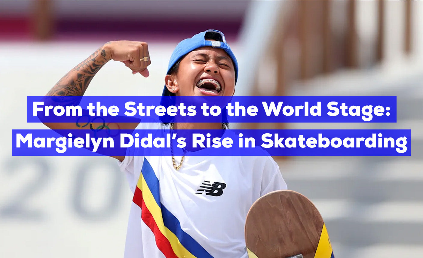 From the Streets to the World Stage: Margielyn Didal’s Inspirational Rise in Skateboarding #MakeItHappen