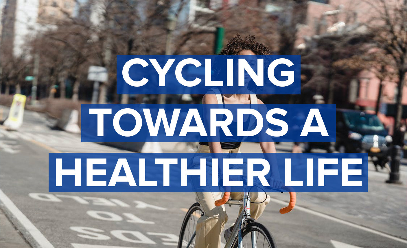 Cycling towards a healthier life