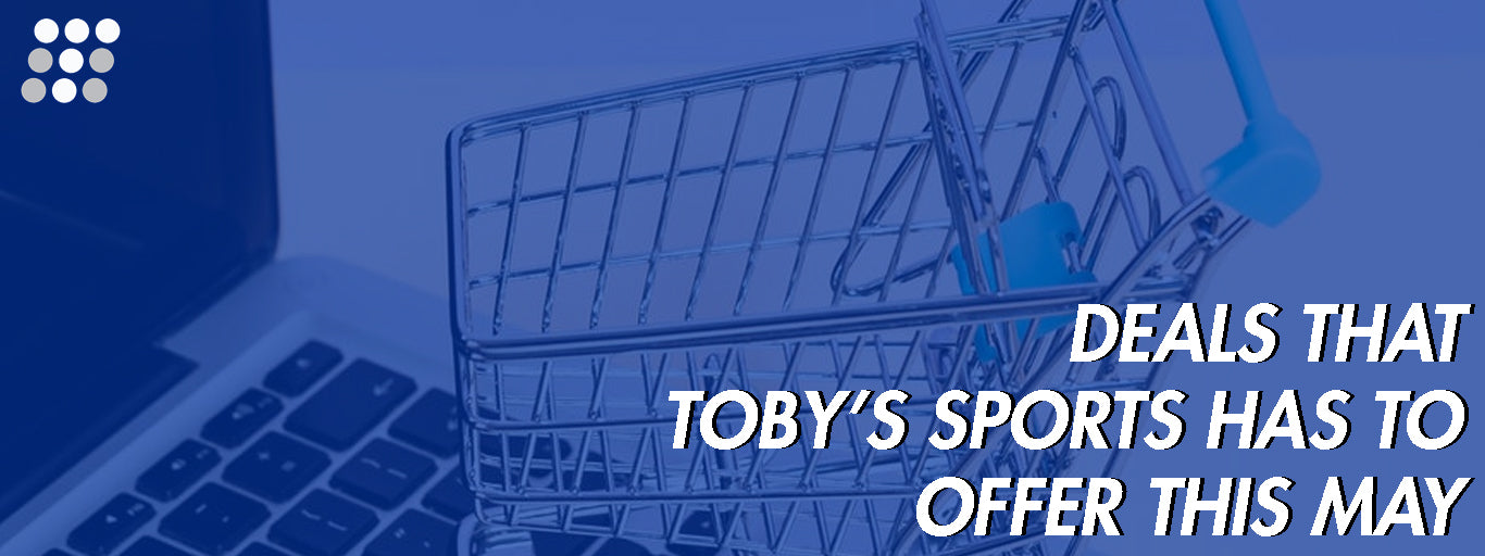 May Deals at Toby's Sports