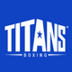 Titans Boxing