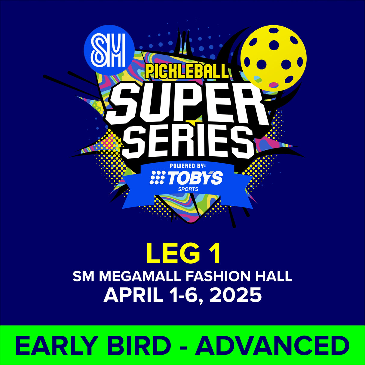 Toby's Pickleball SuperSeries Megamall Early Bird Entry