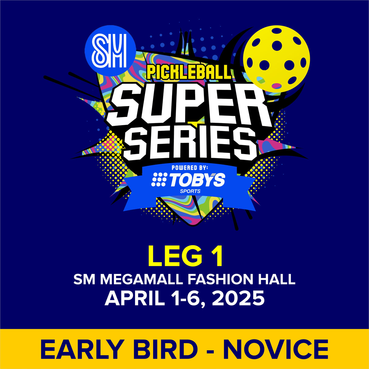 Toby's Pickleball SuperSeries Megamall Early Bird Entry